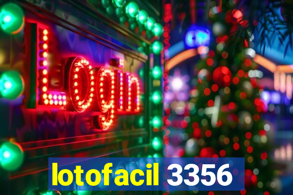 lotofacil 3356